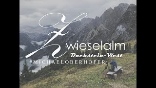 Gosau  Zwieselalm  2392018  MICHAELOBERHOFER [upl. by Onaivlis]