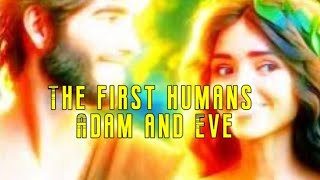 The first humans Adam and Eve [upl. by Rexfourd]