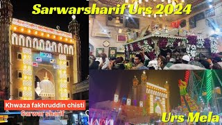 URS 2024 SARWAR SHARIF DARGAH  HAZRAT KHWAJA FAKHRUDDIN CHISTI RA [upl. by Anaicilef]