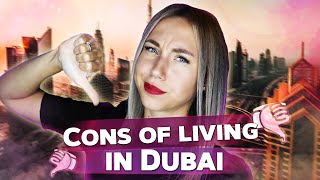 Cons of living in Dubai Expat life in Dubai [upl. by Nawek]