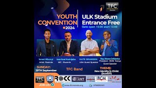 TFC YOUTH CONVENTION 2024 TAKE PLACE AT ULK STADIUM ON 29092024 [upl. by Magena]