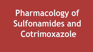 Pharmacology of Sulfonamides and Cotrimoxazole ENGLISH  Dr Shikha Parmar [upl. by Guillaume]