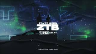 favst  gibbs  ztb  CLIMO REMIX [upl. by Pack]