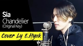 Sia  Chandelier Original Key  Cover by EHyuk [upl. by Auhel967]