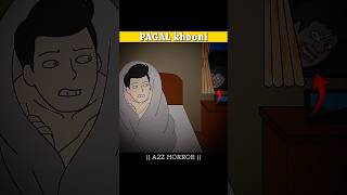 HAUNTED ANIMATED STORY  pagal khooni  horrorstorie [upl. by Anirrehs578]