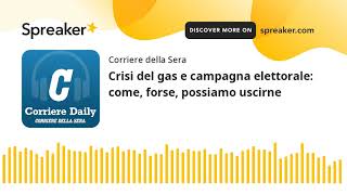 Crisi del gas e campagna elettorale come forse possiamo uscirne [upl. by Ailati160]