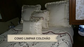 Dia de Faxina COMO LIMPAR O SEU COLCHÃO [upl. by Eatnuahc]