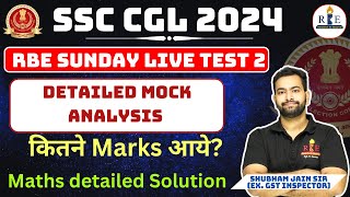 RBE SSC CGL 2024 Live Mock Test 2 Analysis and Solution SSC CGL 2024 Maths practice Mix [upl. by Anait]