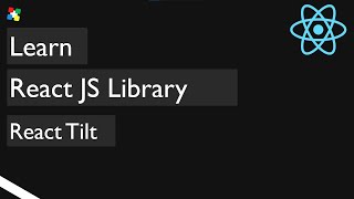 React Library  React Tilt  React JS  reactjs reactjstutorial [upl. by Burkitt585]