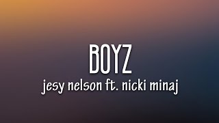 Jesy Nelson  Boyz Lyrics ft Nicki Minaj [upl. by Yllor]