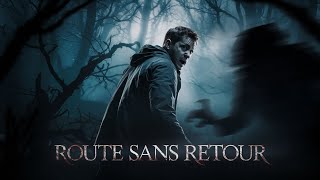 Le Chemin Vers LHorreur Une Route Sans Retour  Eps30 [upl. by Redna]