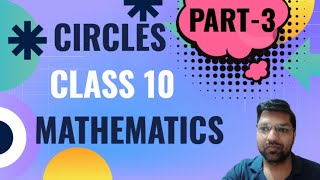 MATHEMATICS  CLASS 10 CHAPTER10  CIRCLESPART3 [upl. by Olegnalehcim]