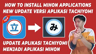 HOW TO INSTALL MIHON APPLICATION  NEW UPDATE VERSI APLIKASI TACHIYOMI [upl. by Chelsie]