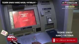 Ehliyet Sınav Harcı ATM den Nasıl Yatırılır [upl. by Nastassia18]