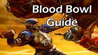 InDepth Guide to Blood Bowl  WoWcrendor [upl. by Gerhardt949]