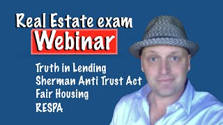 Fair Housing Act Sherman Anti Trust Act RESPA TILA  Real Estate Exam Concepts Webinar [upl. by Bartley]