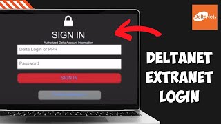 Deltanet Extranet Login How to Sign In to Deltanet Extranet Account [upl. by Catha623]