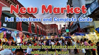 New Market Kolkata full Direction  Esplanade Shopping Guide  Dharmatala Route Map  Tiintiin [upl. by Nekcerb]