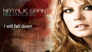 Natalie Grant  I Will Not Be Moved w Lyrics  Relentless [upl. by Renault]