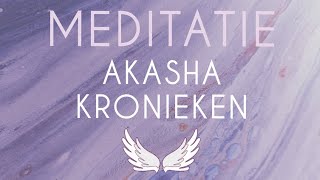 EEN REIS NAAR DE AKASHA KRONIEKEN 🪽  MEDITATIE MET AARTSENGEL TZAFIKIËL [upl. by Wolf512]