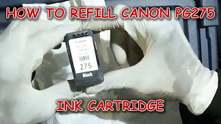 How To Refill Canon PG275 Ink Cartridge [upl. by Boatwright101]