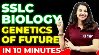 SSLC Biology Exam  GENETICS OF FUTURE IN 10 MINUTES  10 Minute ൽ മുഴുവനായി പഠിക്കാം  Exam Winner [upl. by Ahsinej]