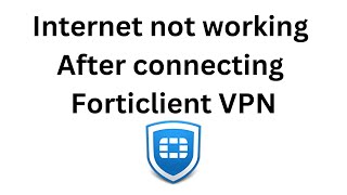 How to fix internet issue after connecting Forticlient VPN [upl. by Calli]