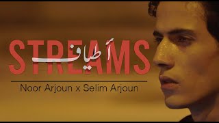 Noor Arjoun x Selim Arjoun  Streams l أطياف Official Music Video [upl. by Candida]