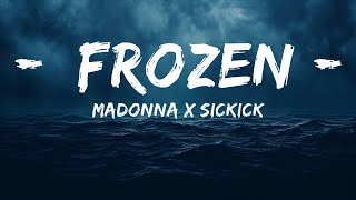 Madonna x Sickick  Frozen Lyrics  lyrics Zee Music [upl. by Nassah]