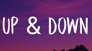 The Chainsmokers 347aidan  Up amp Down Lyrics [upl. by Marelda]