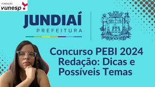 Concurso Professor Prefeitura de Jundiaí 2024 Redação Dicas e Possíveis Temas [upl. by Euqnimod715]