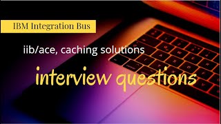 iib  interview questions on iibace caching solutions  IBM Integration Bus [upl. by Lede]