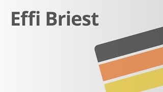 Effi Briest  Entstehungsgeschichte  Deutsch  Literatur [upl. by Noirb]