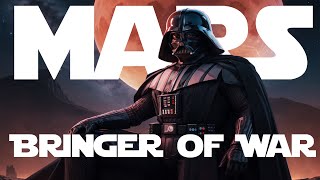 Mars the Bringer of War Darth Vader  Gustav Holst  The Planets [upl. by Neve]