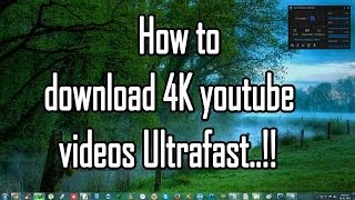 How to download 4K videos from the youtube for free 2014 [upl. by Anayk]