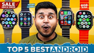 Top 5 Best Android Smartwatches⚡️ With 8GB Ram 128GB Storage Dual Camera’s Flashlight 4G LTE🔥 [upl. by Alletnahs]