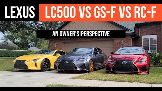 Lexus LC500 vs GSF vs RCF An Owners Perspective [upl. by Lennad807]