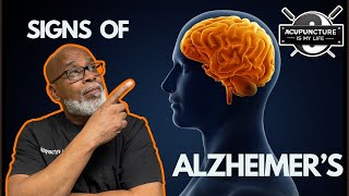 Signs of Alzheimers From An Acupuncturist [upl. by Michale85]