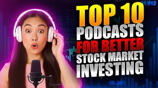 Podcasts About Stock Market Investing  10 Best Investing Podcasts 🎧 [upl. by Leon5]