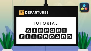 Airport Flip Board Effect in Davinci Resolve [upl. by Gnuy521]