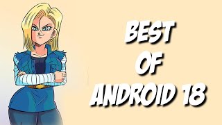 Best Of Android 18  Dragon Ball Comic Dub [upl. by Edea574]