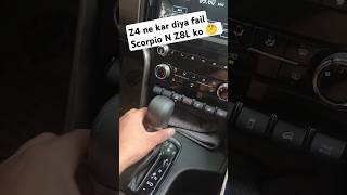 Scorpio N vs Z4 Which One Had More Features  mahindra scorpio shorts automobile suv scorpion [upl. by Htnnek]