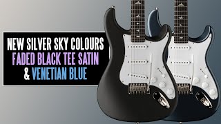 NEW SILVER SKY 2024 COLOURS ARE HERE  Faded Black Tee Satin amp Venetian Blue [upl. by Aznarepse756]