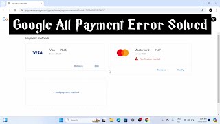 How To Add Debit Card in Google Play Store  Google Payment Method Error  Google Payment Error [upl. by Aylatan]