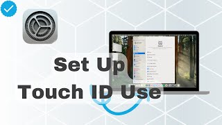 How To Set Up Touch ID Uses On MacOS [upl. by Bond]