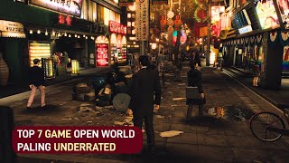 TOP 7 GAME OPEN WORLD PALING UNDERRATED  TOP 7 [upl. by Ydahs]