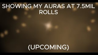 Showing my auras after 75mil ROLLS cooked or cooking [upl. by Crandell58]