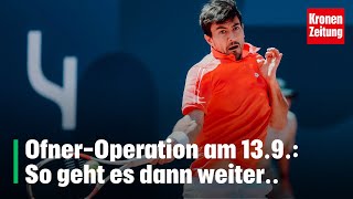 Ofners ComebackPlan „Sonst brauche ich nicht nach Australien fliegen“  kronetv SPORT [upl. by Jaan354]