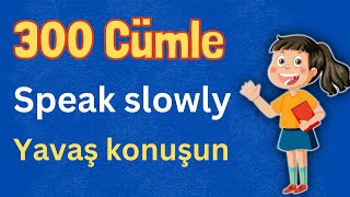 Bu 300 Cümle Sizin İngilizcenizi Çok İyi Geliştirecektir  İngilizce Öğrenin  Türkçe Animasyonlu [upl. by Hnid]