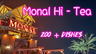 MONAL RESTAURANT  LAHORE’S BEST HI  TEA  Duaa Fatima [upl. by Chuipek]